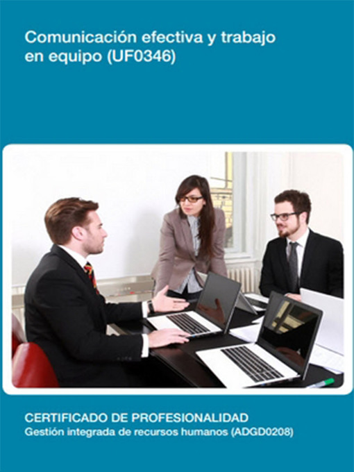Cover image for UF0346--Comunicación efectiva y trabajo en equipo